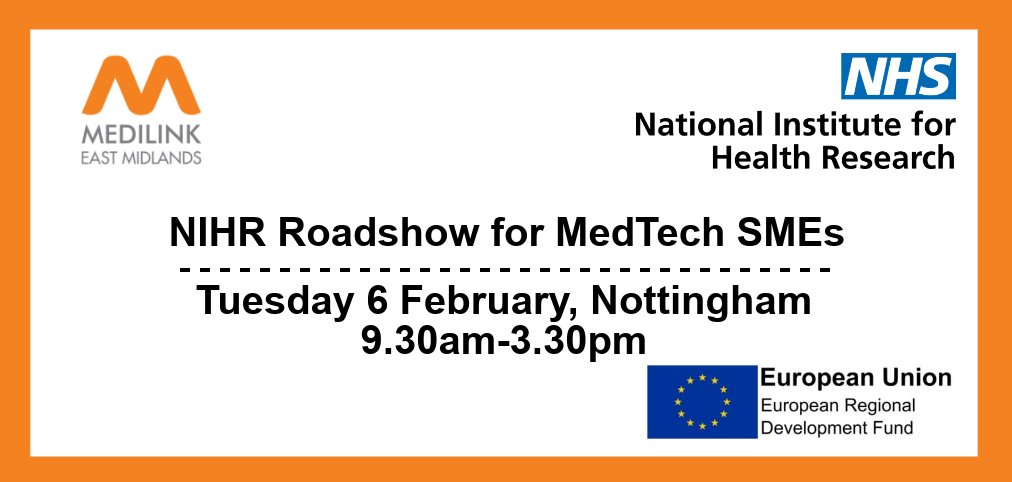Are you a #medtech #SME looking for funding? Apply for a place at the Nottingham event, organised by #NIHR and @MedilinkEM ow.ly/Y3Es30hH9Iu #NIHRmedtech