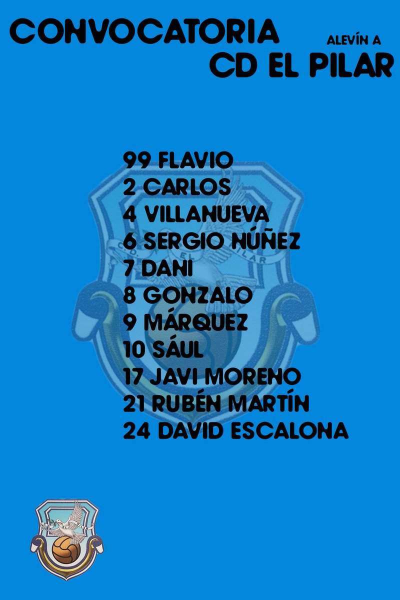 CD_ElPilar's tweet photo. Convocatoria del equipo ALEVÍN A para el partido ante Diablos Rojos.

https://t.co/qj13d83ZyL https://t.co/ysk65pM0dB
