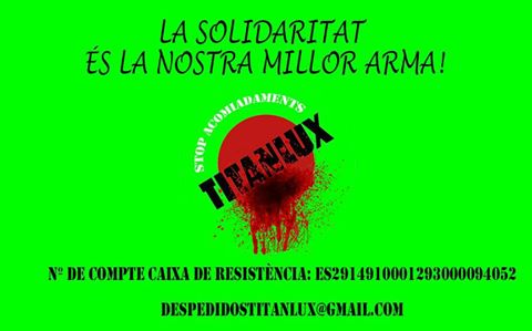 correntroig's tweet photo. Ajudem als companys/es de @TrabajTitanlux en la seva justa lluita per defensar els seus llocs de treball. Col·labora amb la caixa de resistència. #Titanluxenlluita https://t.co/hOOFCiqfLg