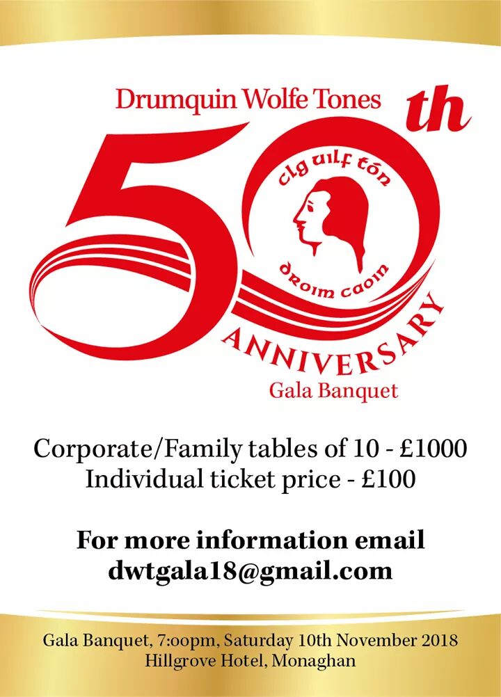 drumquingaa's tweet photo. @TyroneGAALive @TyroneLadiesGAA @teamtalkmagLIVE
Delighted to launch our 50th anniversary celebrations. The culmination of which will be a Gala,10th November 2018, Hillgrove Hotel Monaghan. An historical occasion for our Club and a night not to be missed.  Details are attached. https://t.co/U7oU2qas9E