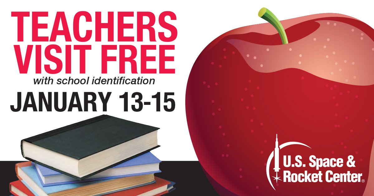 Teachers visit free! Jan 13 - 15, educators and education staff from around the world plus one guest may visit the U.S. Space &amp; Rocket Center free of charge. Must show ID. Details: bit.ly/2ArSAvH
