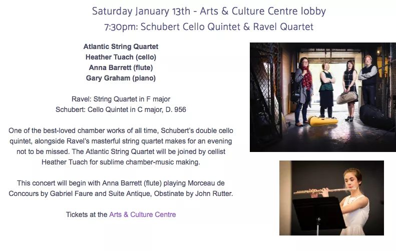 WintertideFest's tweet photo. Don't miss Schubert's magnificent Cello Quintet &amp; Ravel's String Quartet tonight (Saturday) at the Arts and Culture Centre - Corner Brook lobby at 7:30pm, with Atlantic String Quartet, Heather Tuach (cello), Anna Barrett (flute) and Gary Graham (piano). Tickets $30, $10 students. https://t.co/R7H00hiwuM