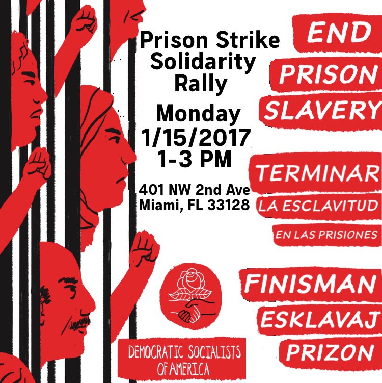 dsa_lsc's tweet image. Solidarity with #OperationPUSH and the fight to #EndPrisonSlavery and toxic prisons. Rally in Miami on #MLKDay