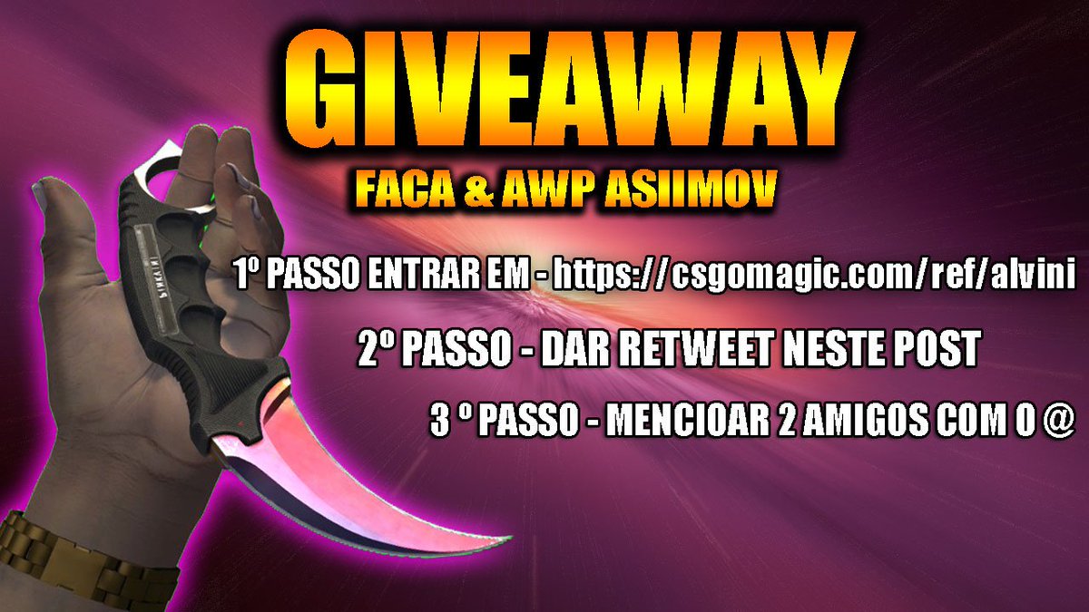 #GIVEAWAY
1º PASSO ENTRAR EM - csgomagic.com/ref/alvini
2º PASSO - DAR RETWEET NESTE POST
3º PASSO - MENCIONAR 2 AMIGOS COM @