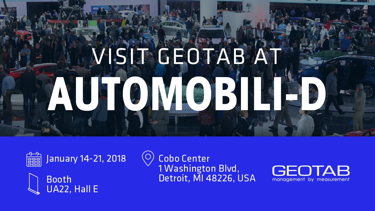 GEOTAB's tweet image. Attending #NAIAS in Detroit? Visit Geotab at AutoMobili-D in booth UA22 to learn more about #connecting cars and driving business #data!