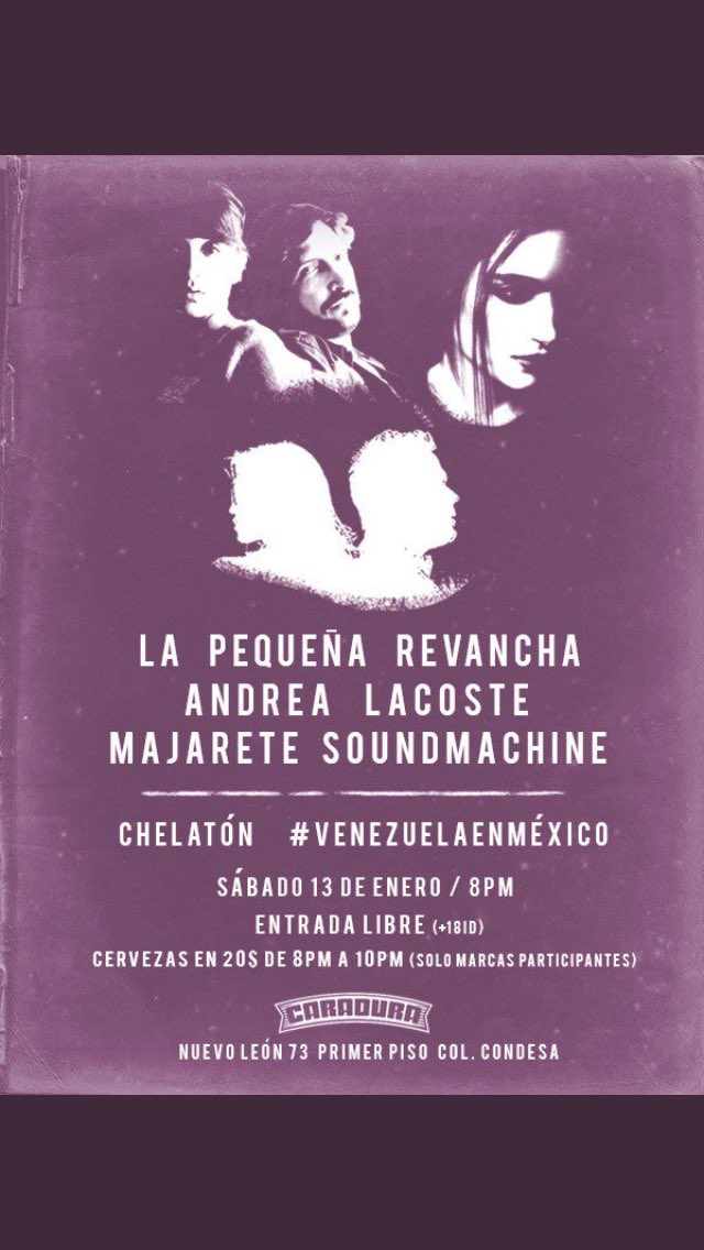 Para los que anden por #CDMX, hoy será el #VenezuelaEnMéxico: con la presentación de La @PequenaRevancha, <a href="/andrealacoste/">Andrea Lacoste</a> y <a href="/MajareteSM/">MajareteSoundMachine</a>  en <a href="/caraduramx/">Caradura</a>.
