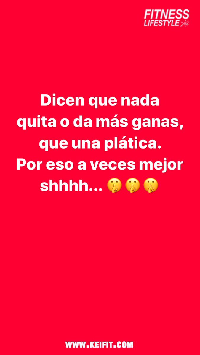 keifitmx's tweet photo. Dicen que nada quita o da más ganas, que una plática. Por eso a veces mejor shhhh... 🤫🤫🤫 #fitness #lifestyle #amoelfitness #2018fit #yofit #sexquote #sex #love #quotes https://t.co/iXrUBjFeGY