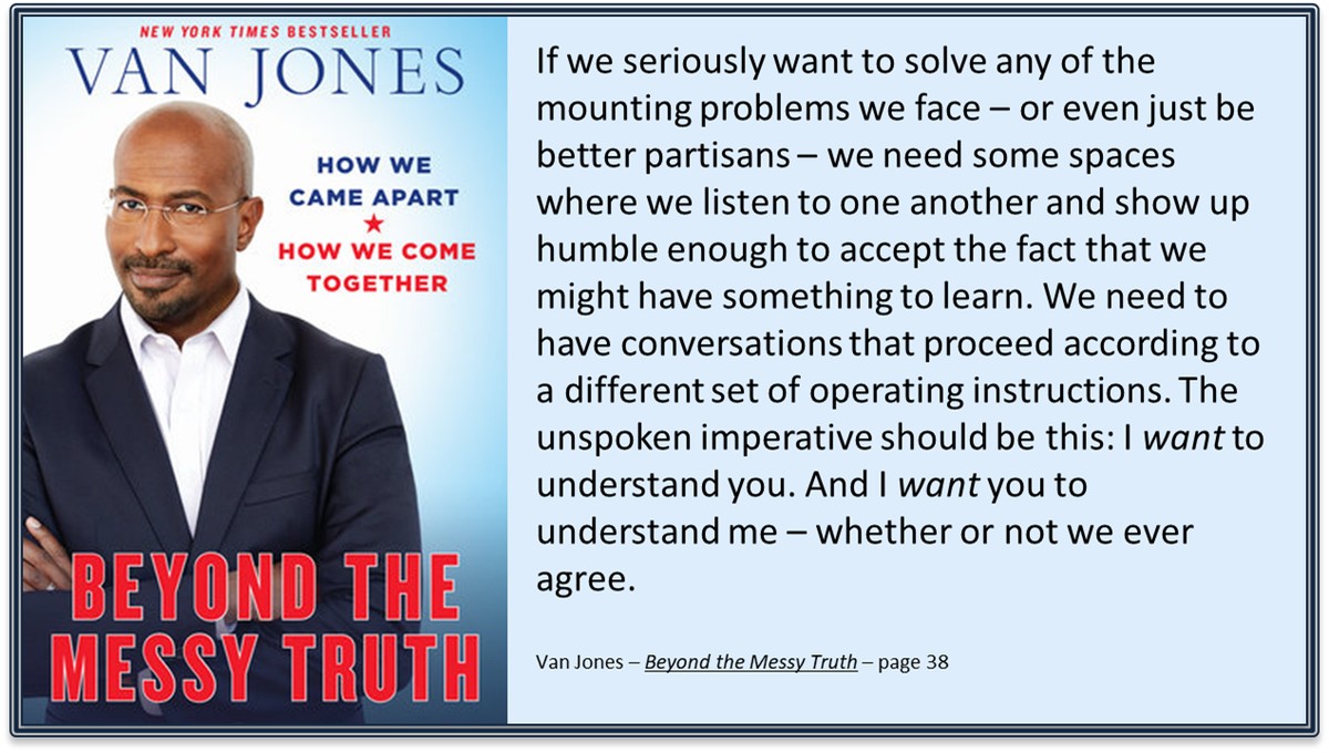 VotersEngaged's tweet photo. @VanJones68 I am reading #BeyondTheMessyTruth right now. As founder of @VotersEngaged, the following quote stood out. One reason nonpartisan listening sessions are so important is because they provide a respectful environment for citizens and elected to LISTEN to each other. https://t.co/zjt4XKItwf