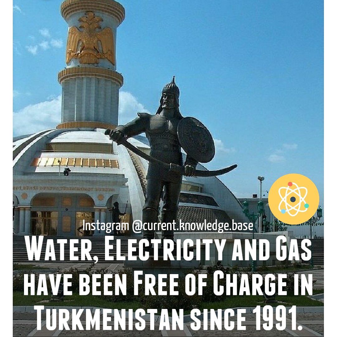 FactPro_'s tweet photo. #Water #Electricity and #Gas have been #Free of #Charge in #Turkmenistan since 1991.
#AUSvENG #HappyLohri #HappyLohri2018 #U19CWC #ReturnOfTheSuperKings #Ashes #KnowledgeCup #KnowledgeBox #SSCricket https://t.co/mPnvUH3523