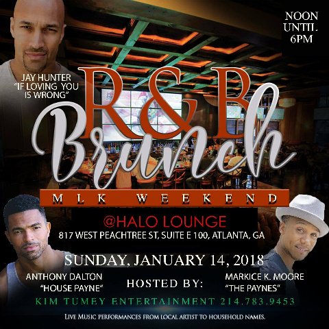 RandBBRUNCH's tweet photo. ATLANTA JOIN US TODAY AT R&amp;B BRUNCH AT HALO LOUNGE THE ONLY CELEBRITY NETWORKING BRUNCH

R&amp;B BRUNCH HOST ACTORS JAY HUNTER FROM TYLER PERRY'S IF LOVING YOU IS WRONG, ANTHONY DALTON FROM TYLER PERRY'S NEWEST SHOW THE PAYNES &amp; MARKICE K. MOORE FROM THE PAYNES

#HALOLOUNGE #KIMTUMEY https://t.co/XJNh0g2Xpk