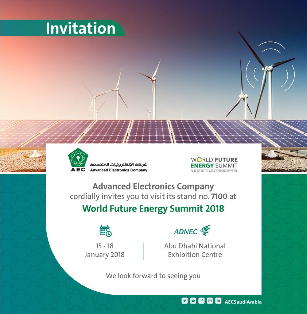 AECSaudiArabia's tweet photo. We invite you to visit the #Advanced_Electronics pavilion in #WFES 2018, and discover a selection of our products and services in #Renewable #Energy field. https://t.co/78GkAeqcsV