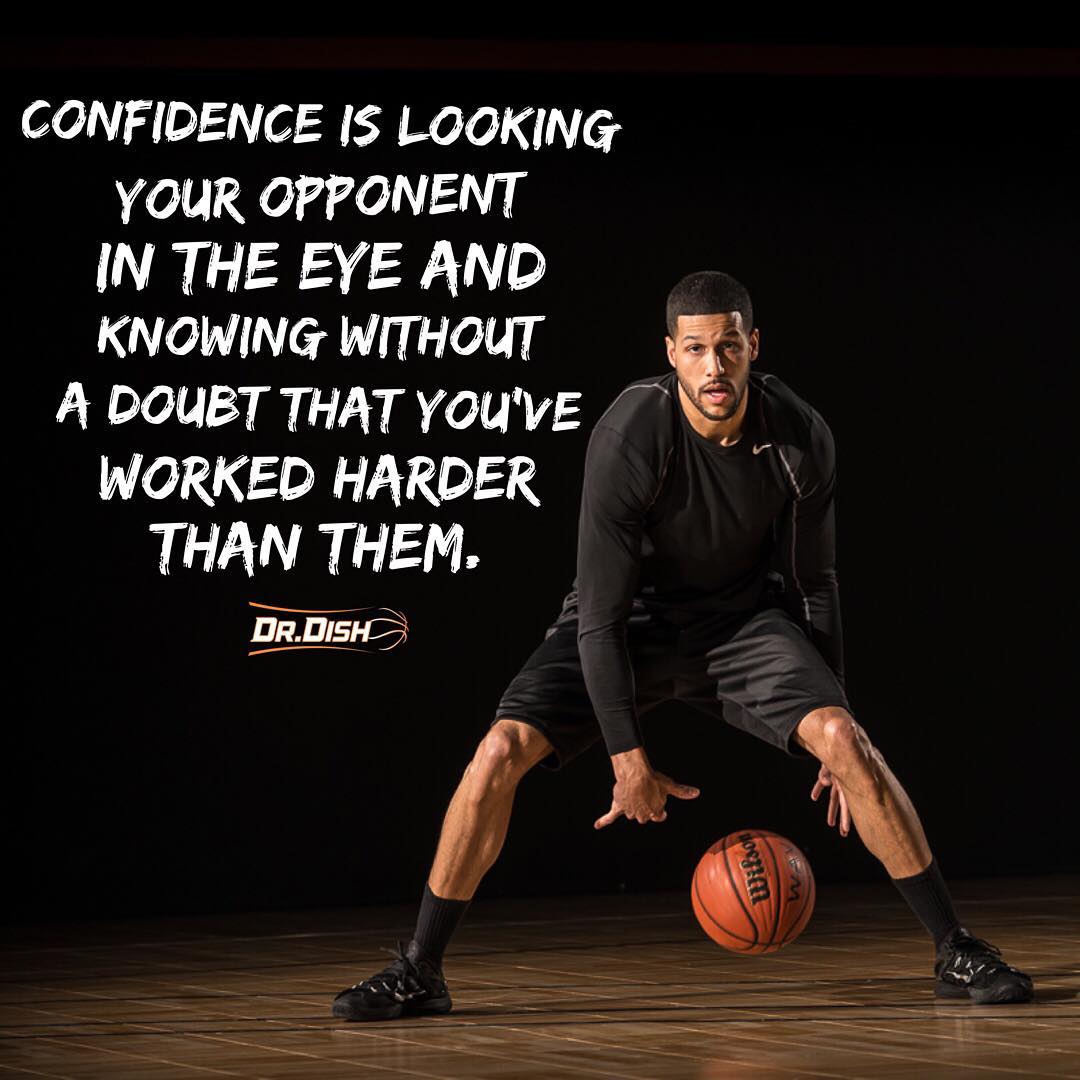 drdishbball's tweet photo. To build true confidence, you have to put in the work first. https://t.co/OOJwrT7qBx