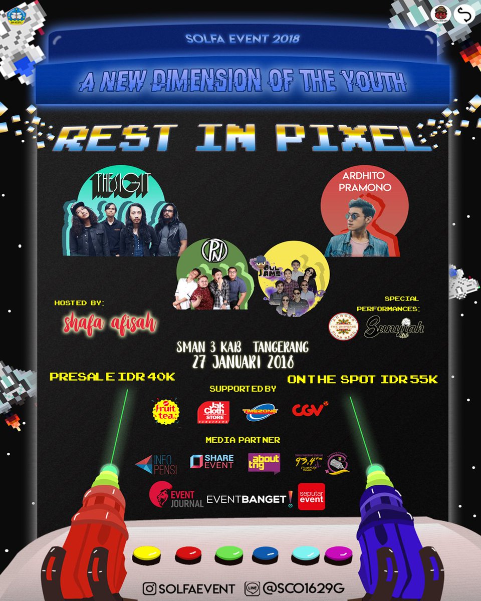 SeputarEvent's tweet photo. SOLFA EVENT 2018 PROUDLY PRESENT
"REST IN PIXEL" 
A new dimension of the youth.
.
📆Sabtu, 27 Januari 2018
📍 SMAN 3 Kab.Tangerang
⏰ 11.00 WIB
•Open gate: 11.00 - 13.00 WIB https://t.co/NdmalwSuuk