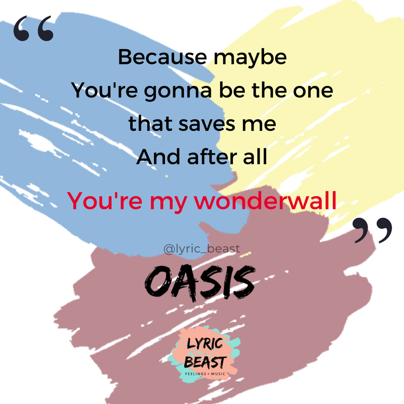 lyric_beast's tweet photo. #Wonderwall - @oasis https://t.co/wY1KTsGtEZ