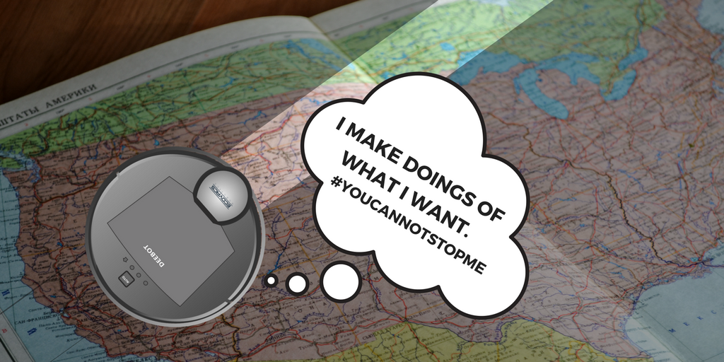 DEEBOT_LIFE's tweet photo. Sometimes, I make ignorings of your “map” and go where I want instead. #YouCannotStopMe #Confessions https://t.co/YV7HhXbtLv