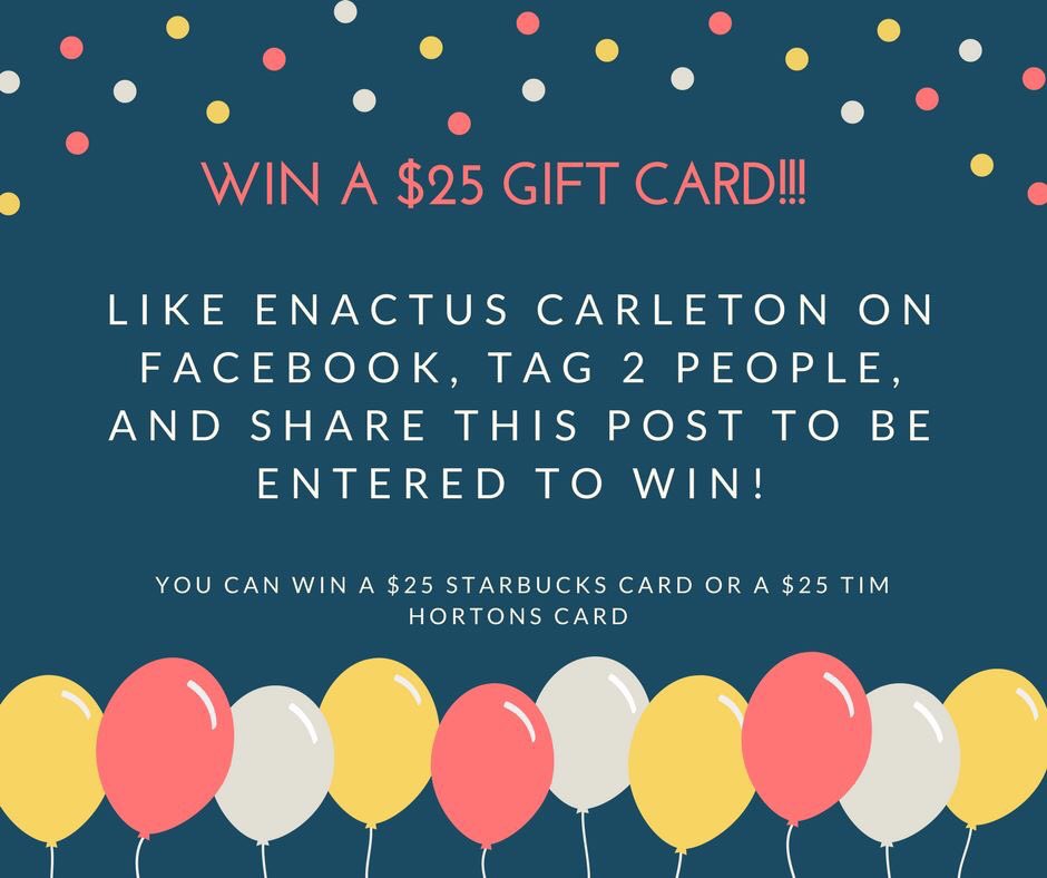 Gift card giveaway happening on Enactus Carleton’s Facebook! >>facebook.com/enactuscarleto… << Go to this link to see the post and get a chance to win!