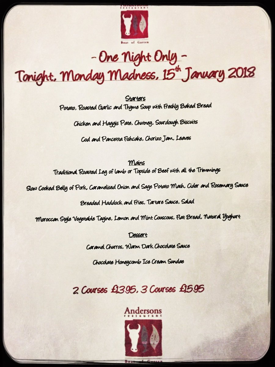 eatandersons's tweet photo. TONIGHT, 15th JANUARY, ONE NIGHT ONLY

Monday Madness At Andersons,

2 Courses £13.95, 3 Courses £15.95

Bookings 01479 831466

https://t.co/LmTa3hgGml #boatofgarten #aviemore #cairngorms #visitcairngorms https://t.co/nqyJCZJTaf