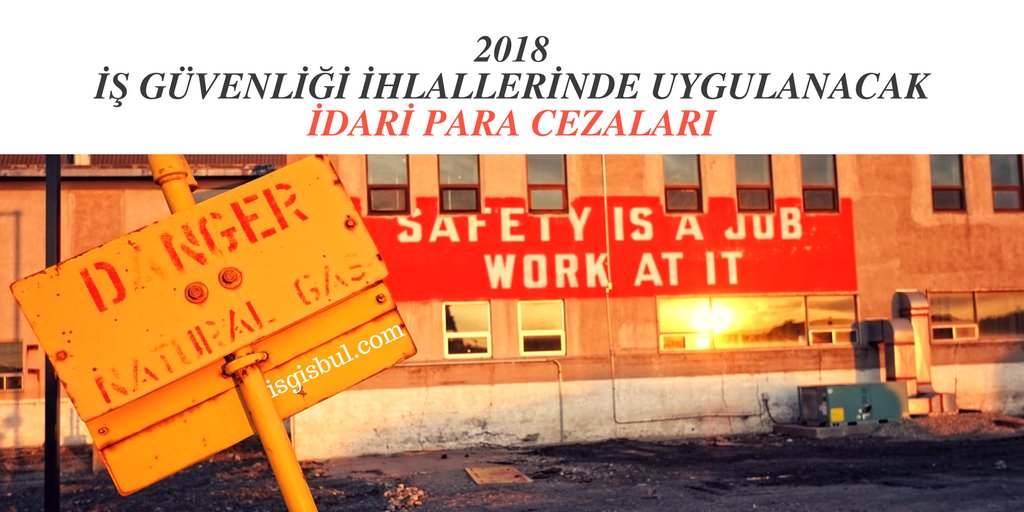 İş Sağlığı ve Güvenliği Kanununa göre 2018 İdari Para Cezaları <a href="/isgisbul/">İSG İŞ BUL</a> aracılığı ile bit.ly/isgceza2018 

#isgisbul #işgüvenliği #işsağlığı #isgceza #isguzmanı #önceinsan