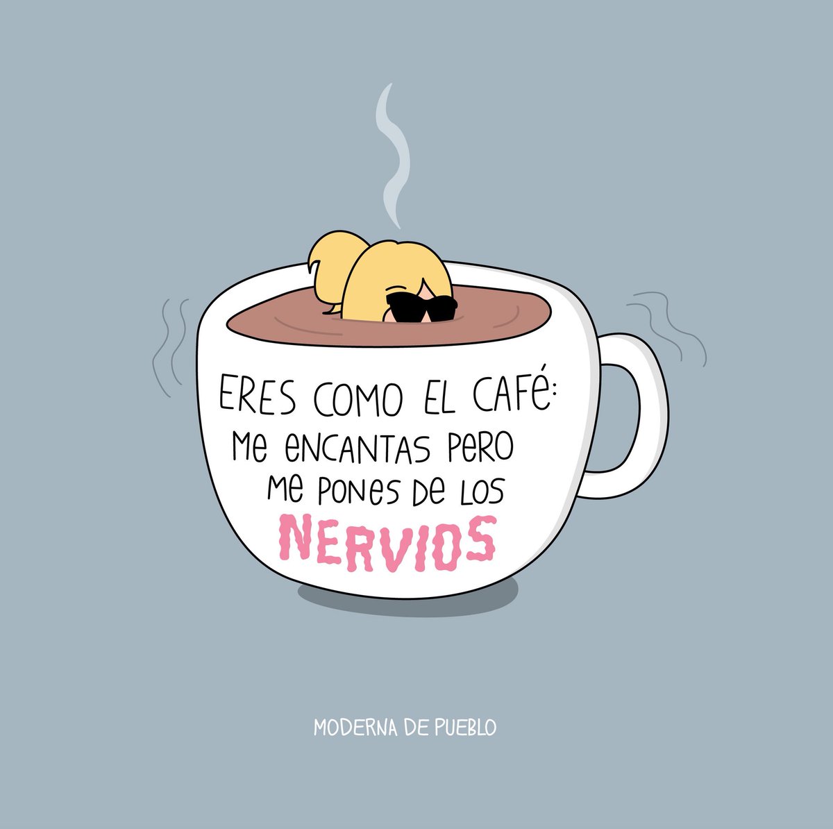ModernaDePueblo's tweet photo. Amor odio a la gente café. https://t.co/YqodeSuntj