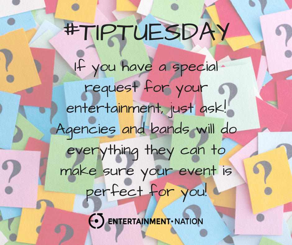 EntNationUK's tweet image. #TipTuesday ❓❔❓❔ If you have a special request for your entertainment, just ask! Agencies and bands will do everything they can to make sure your event is perfect for you! 👍  #bookingtips #tips #bookaband #entertainmenttips