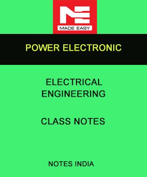 notesindia8076's tweet photo. MADE EASY POWER ELECTRONICS CLASS NOTES for IES GATE IAS PSUs !!
250.00 48% Off 130.00
#NotesIndia #IESNOTES
Click Here: https://t.co/L5NyPDySID…/made-easy-power-electronics-class-…/ https://t.co/4tD77sHEbu