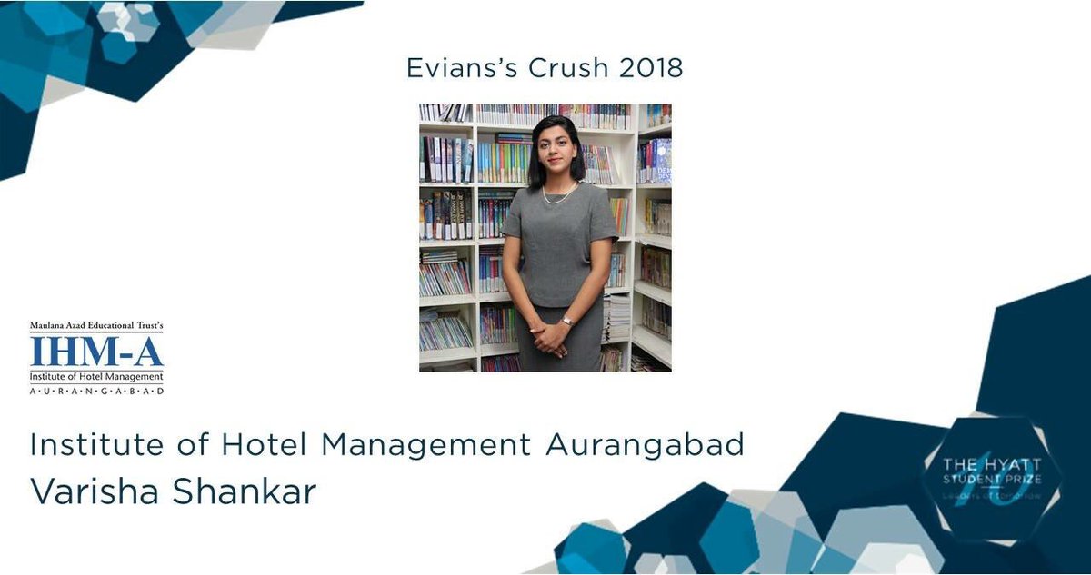 Heartfelt congratulations to Varisha Shankar from <a href="/IHMAurangabad/">IHMAurangabad</a> 
who wins the special price "Evian's Crush" 2018! ❤️ #hyattforstudent #leadersoftomorrow