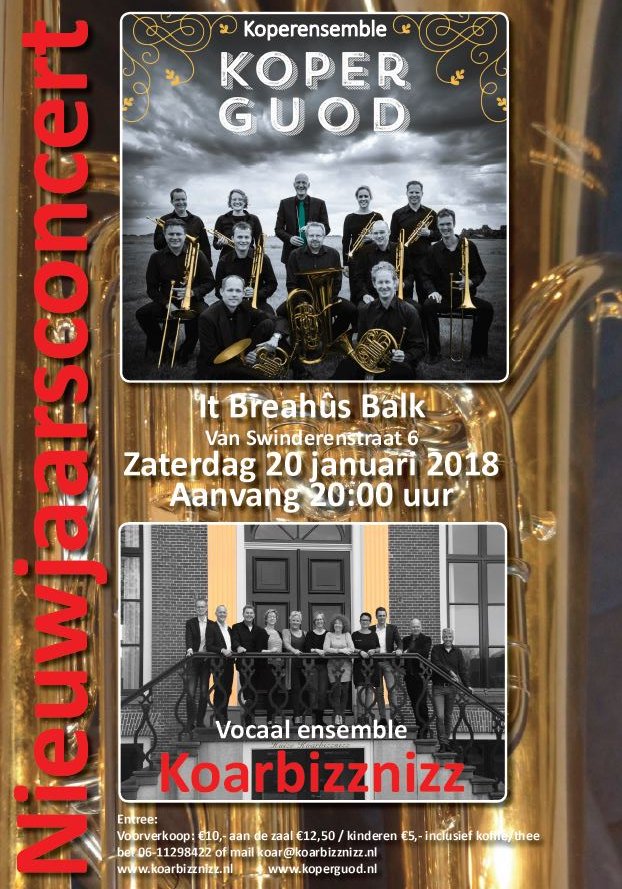 Koperguod (@koperguod) on Twitter photo Aanstaande zaterdag 20 januari om 20:00 uur Nieuwjaarsconcert in het Breahûs te Balk i.s.m. <a href="/Koarbizznizz/">Koarbizznizz</a>. Aanstaande zaterdag 20 januari om 20:00 uur Nieuwjaarsconcert in het Breahûs te Balk i.s.m. <a href="/Koarbizznizz/">Koarbizznizz</a>.