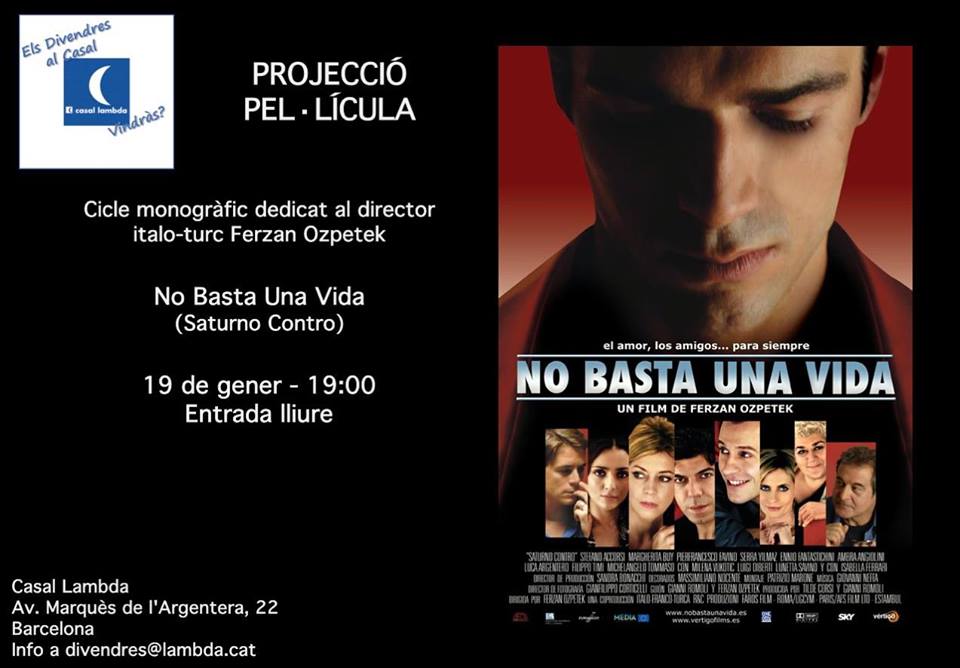 Els divendres al Casal! Torna el nostre cicle monogràfic dedicat al director italo-turc Ferzan Özpetek. Veurem una altra dels seus films es més emblemàtics, “No Basta Una Vida” ("Saturno Contro" en italià). VOSE. Entrada lliure i gratuïta. Apunta't-hi: facebook.com/events/1950276…