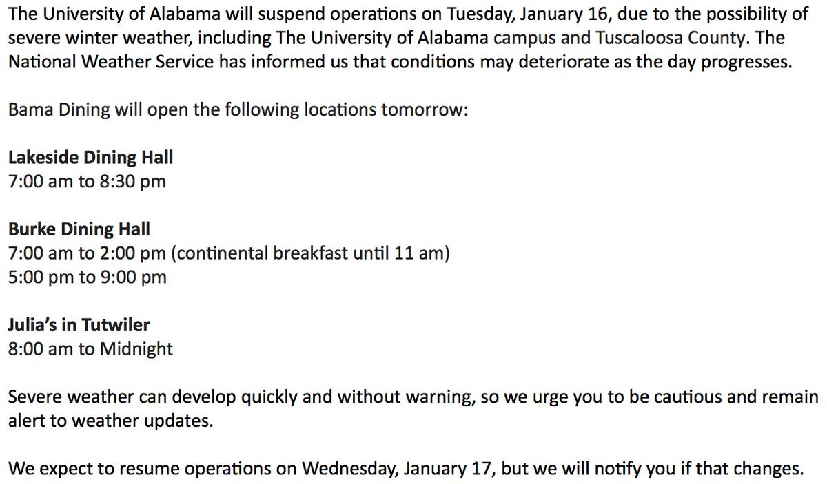 UofAlabama's tweet photo. #UA will suspend operations on Tuesday, Jan. 16, due to the possibility of severe winter weather, including The University of Alabama campus and Tuscaloosa County. National Weather Service has informed us that conditions may deteriorate as the day progresses. More info ↓ https://t.co/sw3ZJ7fNTt