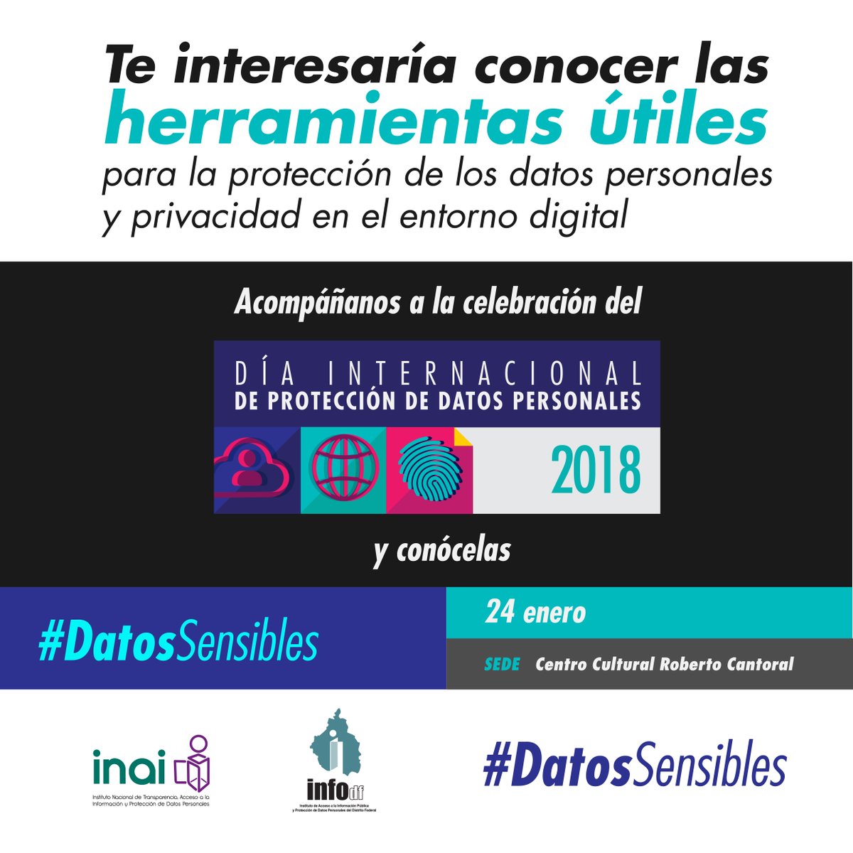 INAImexico's tweet photo. ¿Sabes cuáles son tus #DatosSensibles? Conoce esta información y más en el próximo Día Internacional de Protección de Datos Personales.
Consulta más detalles y regístrate aquí: https://t.co/Ca7vopySWl https://t.co/Rrickxv9Bd