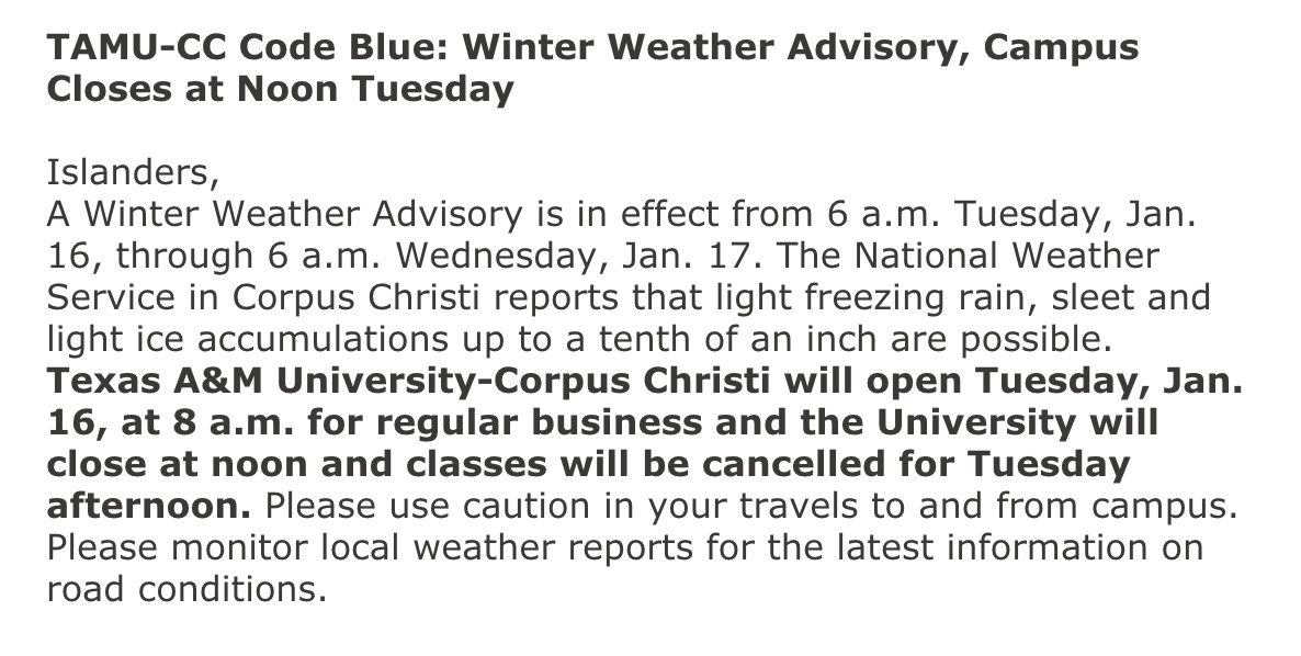IslandCampus's tweet photo. #TAMUCC Code Blue: Winter Weather Advisory - Campus to close at noon on Tuesday, Jan. 16 https://t.co/LhayPVGCli