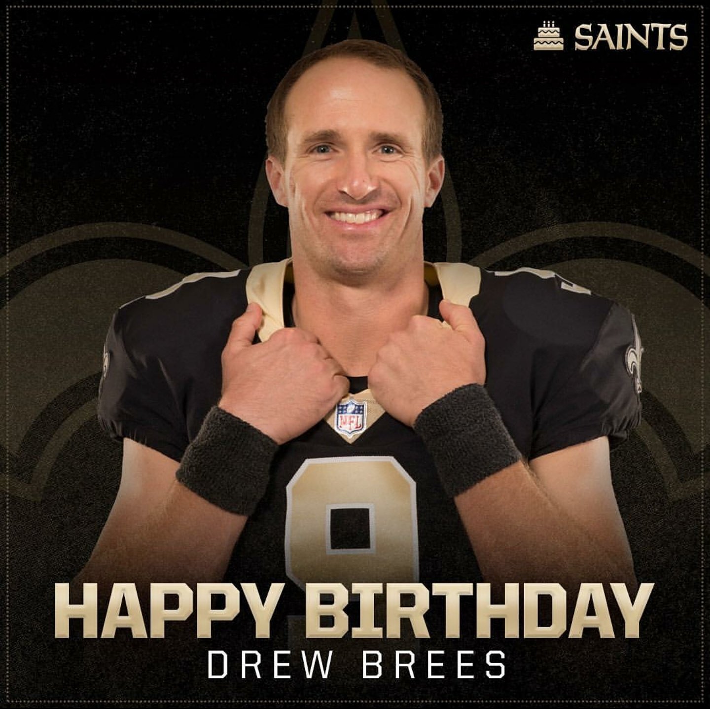 HAPPY 39th BIRTHDAY TO DREW BREES!!!!!!!!! 
