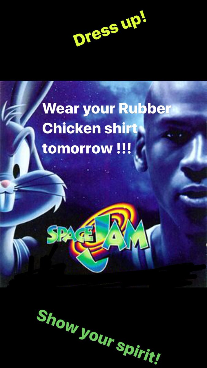 TOMORROW IS RUBBER CHICKEN BE AT THE ARENA AT 5:30
