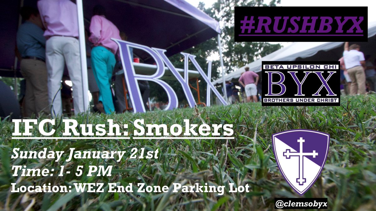 ClemsonBYX's tweet photo. Formal IFC Rush starts this Sunday with Smokers from 1-5pm! #RushBYX https://t.co/70GOeXgxmD
