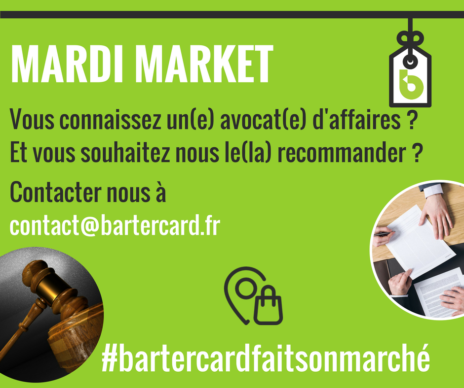BartercardFr's tweet photo. Le #MardiMarket, @BartercardFr fait son marché et fait appel à vous.
Vous connaissez un(e) avocat(e) d'affaires sur Paris et vous souhaitez nous le(la) recommander ? Contactez-nous sur contact@bartercard.fr
#MardiMarket #bartercard #2k18 https://t.co/7CeuxEc6Uu