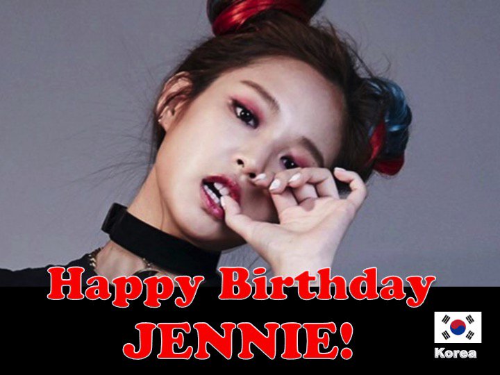 Happy Birthday Jennie Black Pink