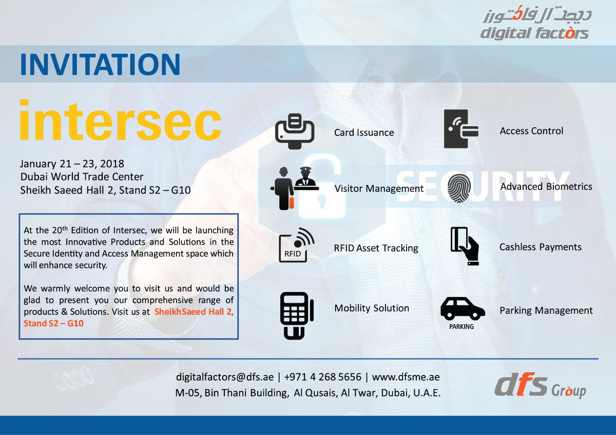digitalfactorme's tweet photo. The 20th Edition of #Intersec2018 is scheduled from 21st to 23rd of January 2018. At this Secure Expo we will launching the most Innovative products and Solutions in the Secure Identity and Access Management space. 

Visit us at Sheikh Saeed Hall 2, Stand S2-G10. https://t.co/y5hMviW7fe