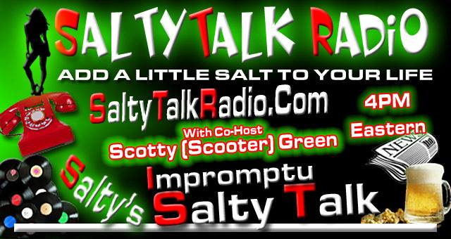 LIVE 4PM SaltyTalkRadio.com <a href="/WAYNEnBALTIMORE/">Wayne in Baltimore</a> <a href="/GuiltyBy/">scott</a> <a href="/skinbiscuits/">aka Josh</a> <a href="/yooper63/">kevin dell</a> <a href="/JoeFromMaine/">joe from maine</a> <a href="/AgentSixtySix/">Agent 66</a> <a href="/AmbersCleavage/">Amber</a> <a href="/butcher979/">Butcher</a> <a href="/highspedchicken/">starl</a> <a href="/CapH_1/">Terry</a> @Steve_from_SD <a href="/yummythingys/">ChellesBBs</a> @BipolarBuzzy