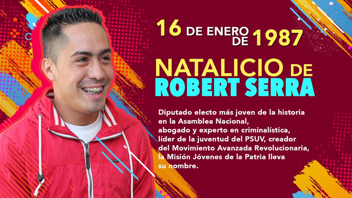 Pilyn321's tweet image. Hace 31años tal día como hoy #16Ene nació en Maracaibo el líder #RobertSerra quien encabezó innumerables luchas en defensa de los derechos de #JóvenesVenezolanos hoy mas que nunca los @JPSUV continuamos el legado @MRobertSerra #VivaRobertSerra #RobertLealtadChávez @otaizacastillo