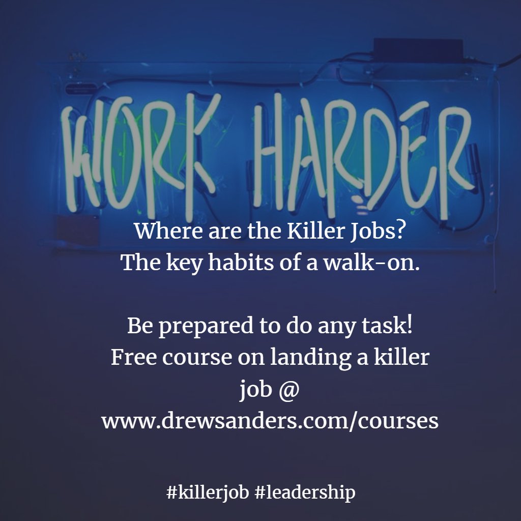 TeamLeaderClub's tweet image. Where are the Killer Jobs?
The key habits of a walk-on.

Be prepared to do any task!
Free course on landing a killer job @ drewsanders.com/courses