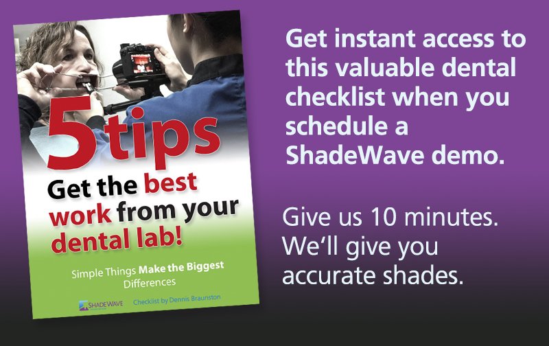 Want to get the best work from your dental lab? Schedule a ShadeWave Demo and get this great checklist. These 5 simple tips will make the biggest differences! shadewave.com/schedule-demo/ #dentist #shadematching
