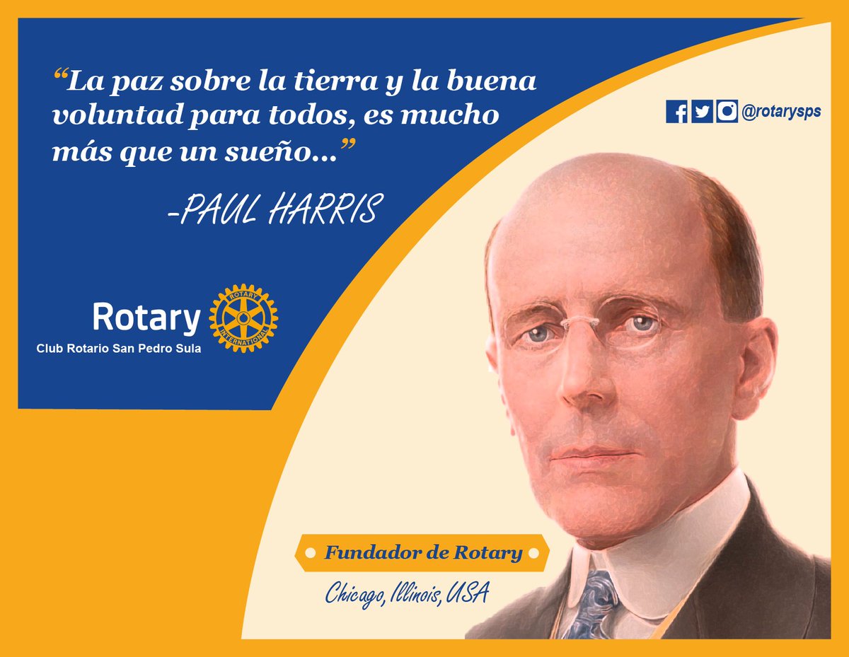 Rotarysps's tweet photo. En 1905 se organizó el primer Club Rotario por el estadounidense Paul Harris. ¡Conoce más de nuestra historia en #RotarySPS! #SomosRotary #D4250 https://t.co/hC56VEEQ00