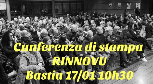Marcuri u 17 di ghjennaghju, cunferenza di stampa #Rinnovu in
#Bastia à 10 ore è mezu.

Congrès constitutif de <a href="/coreinfronte/">Core in Fronte</a>, situation politique et présentation de la lettre à <a href="/EmmanuelMacron/">Emmanuel Macron</a> seront à l’ordre du jour.