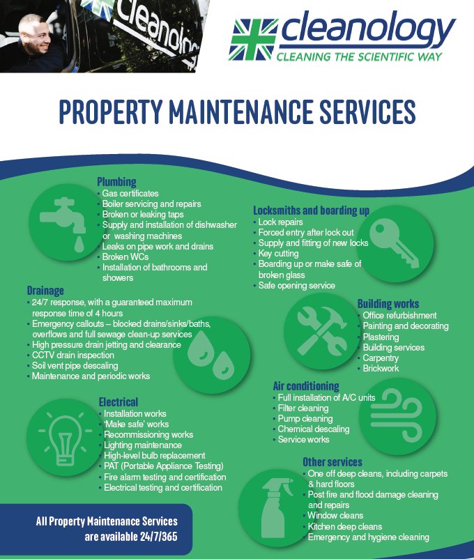 Cleanology is delighted to announce the launch of our Property Maintenance Services devision!

24/7 response for all listed services

Call us on 020 7582 8111 or email us at sales@cleanology.com for a FREE quotation