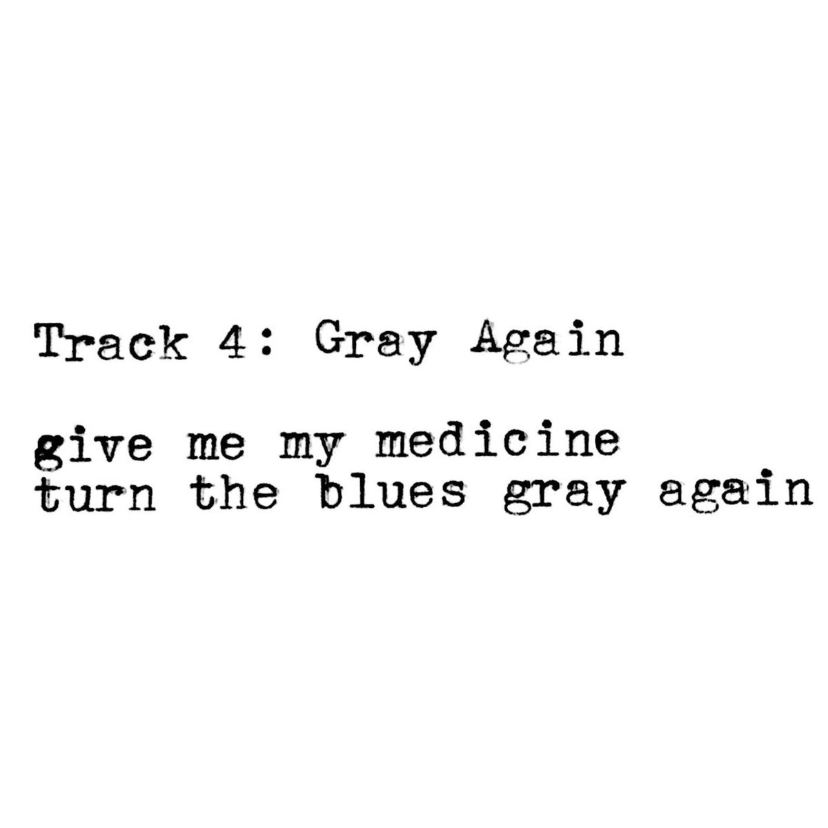 ebeckwitt's tweet photo. Track 4: Gray Again ππ€
#typewritertuesday #typewrittenlyrics #GrayAgain #GrayAgainEP #lyrics #underwoodtypewriter https://t.co/nxYST4EKjw