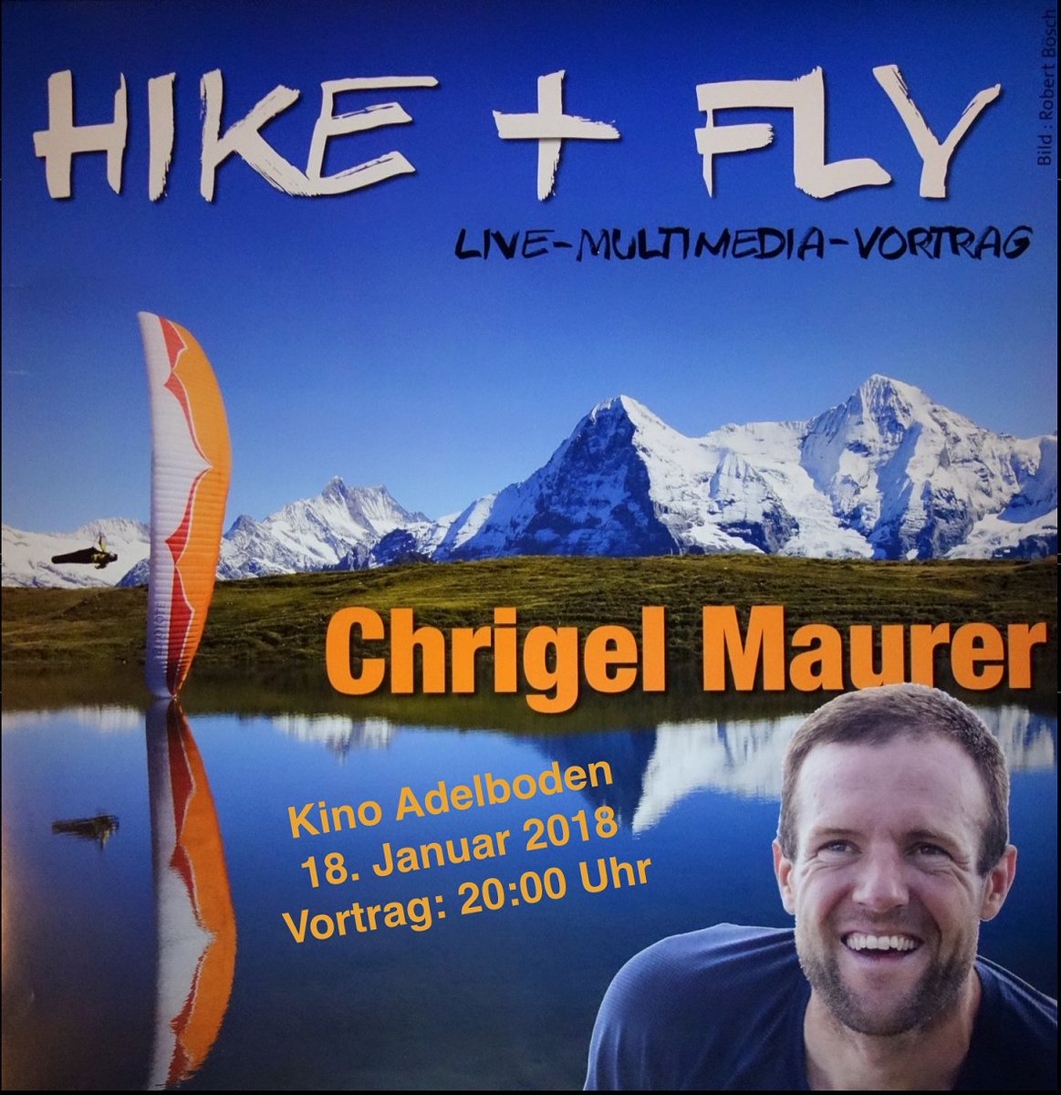 Unser Event-Tipp für diese Woche: Chrigel Mauer gewährt im Ciné Rex Adelboden Einblick in seine spannenden Abenteuer - nicht verpassen, wir freuen uns!