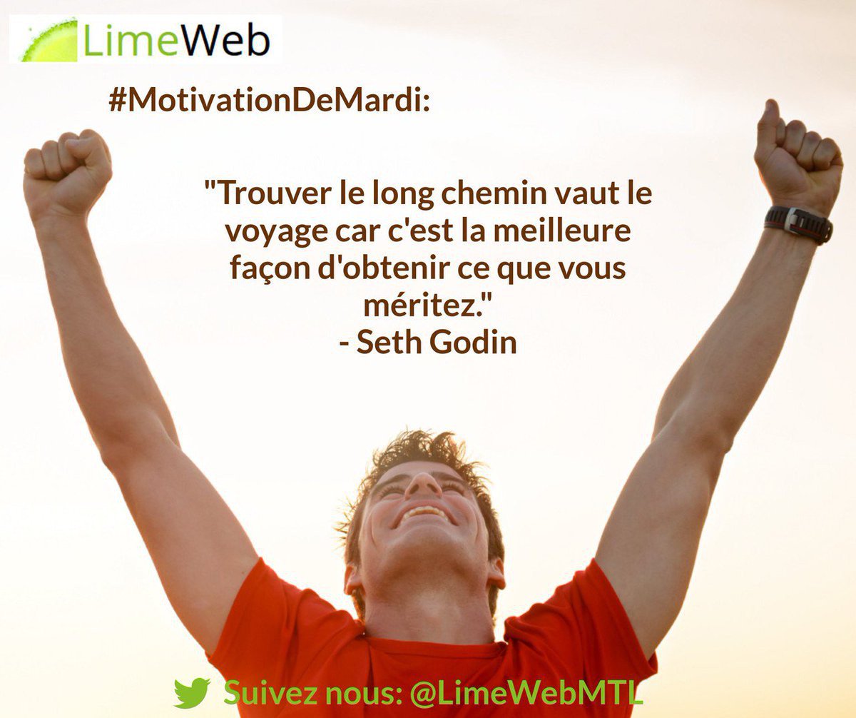 LimeWebMTL's tweet photo. #MotivationDeMardi
 #entrepreneurs #Montreal #hustle #success #motivation #webMarketing #TuesdayMotivation https://t.co/FmuukjiH17