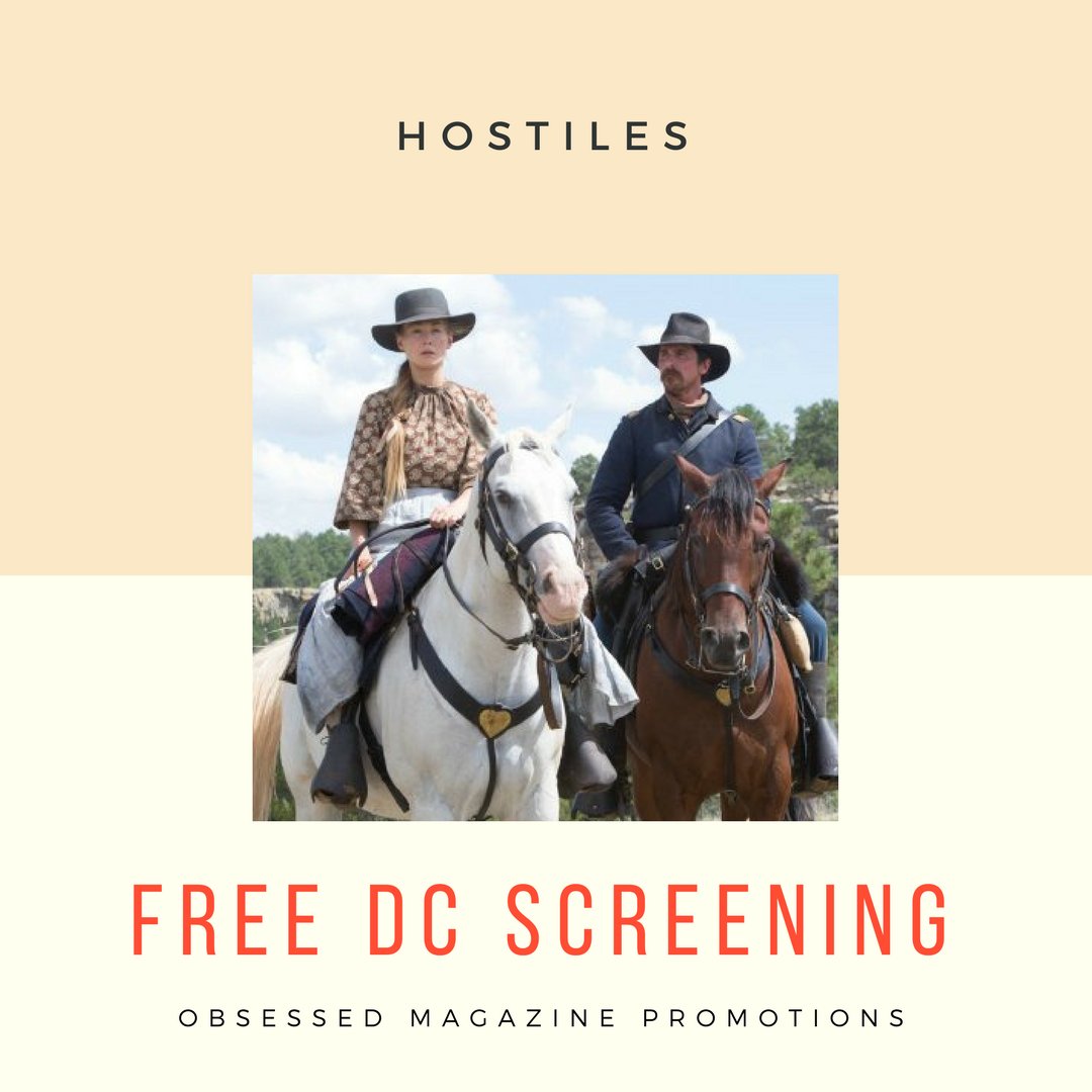 ObsessedMag_com's tweet image. Mark your calendars, DC and @ScreeningsDC  Wrangle in your free pass to see the critically-acclaimed Western, "Hostiles." Be sure to download your FREE pass for an early screening to be held this Thursday. link: meetsobsession.com/promotions