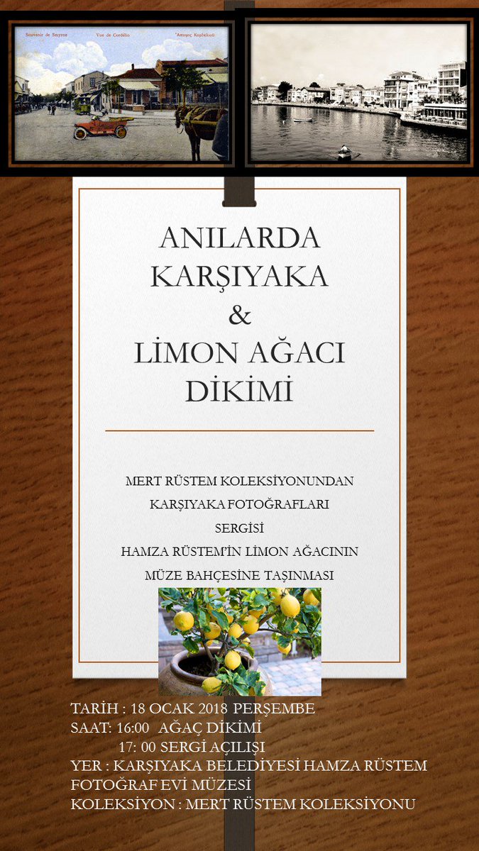 Hamza Rüstem ve eşinin son yıllarını geçirdikleri evin bahçesine diktikleri limon ağacı, Hamza Rüstem Fotoğraf Evi Müzesi bahçesine taşınıyor. Aynı gün eski Karşıyaka fotoğrafları sergisi de ziyaretçilere kapılarını açıyor. 

Detaylar için; goo.gl/YDhKjS