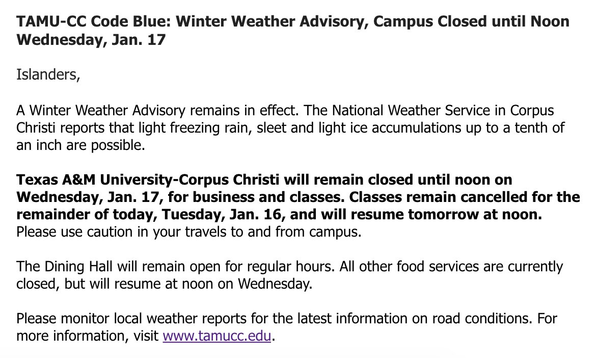 IslandCampus's tweet photo. #TAMUCC Code Blue: Winter Weather Advisory - Campus Closed and classes canceled until noon Wednesday, Jan. 17. FMI: https://t.co/cbTPoepBUk https://t.co/Dap2xNmIT8